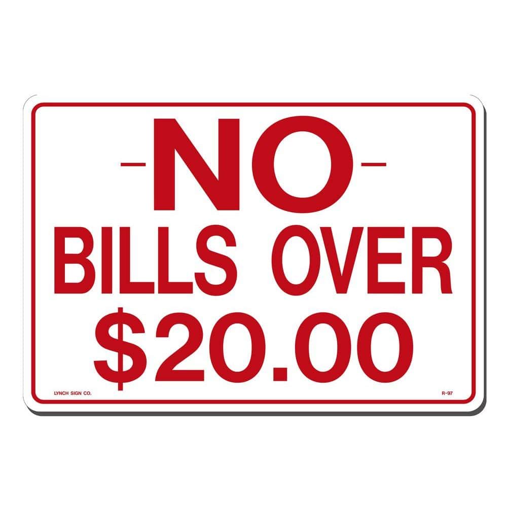 14 in. x 10 in. No Bills Over $20 Sign Printed on More Durable, Thicker, Longer Lasting Styrene Plastic - Hercitys
