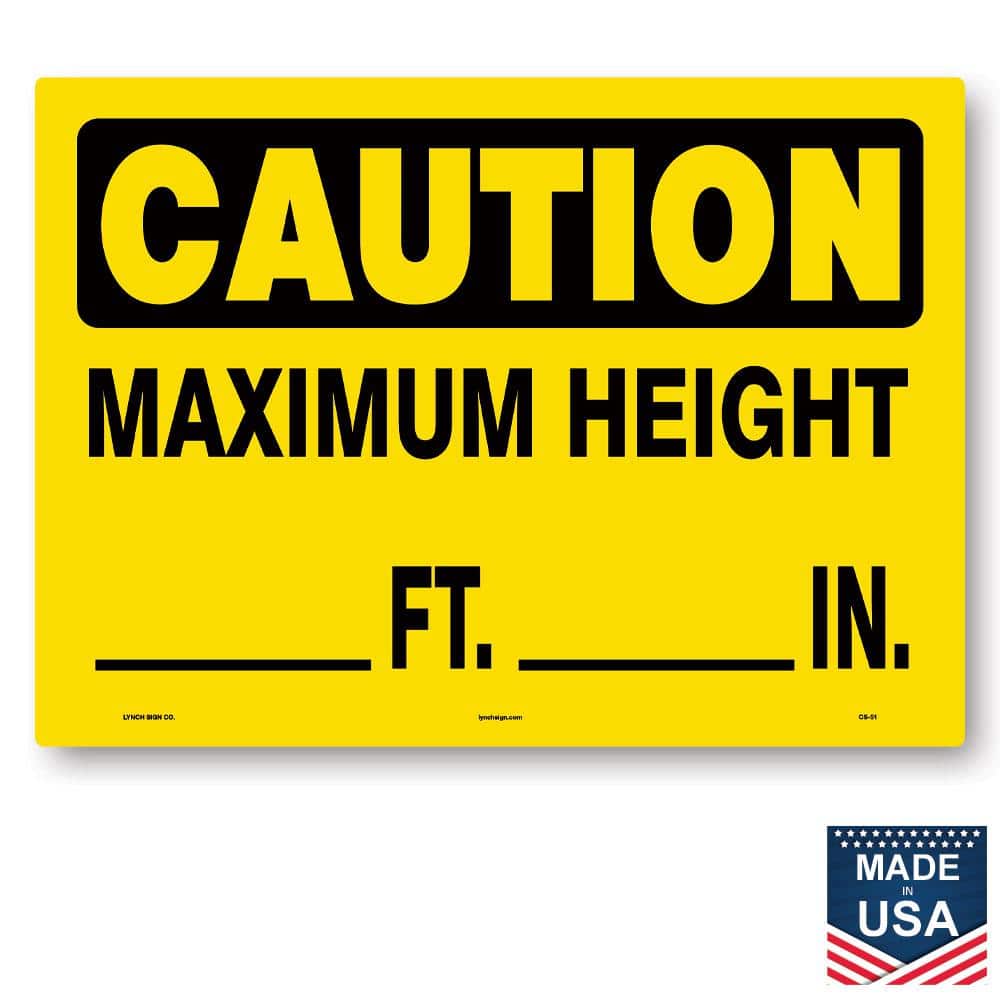 14 in. x 10 in. Maximum Height Sign Printed on More Durable, Thicker, Longer Lasting Styrene Plastic - Hercitys