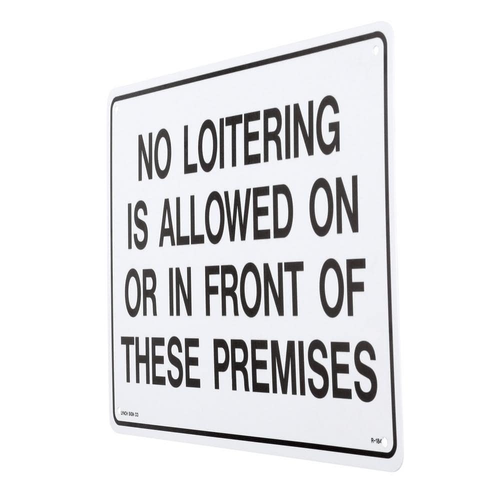 14 in. x 10 in. No Loitering is Allowed Sign Printed on More Durable, Thicker, Longer Lasting Styrene Plastic - Hercitys