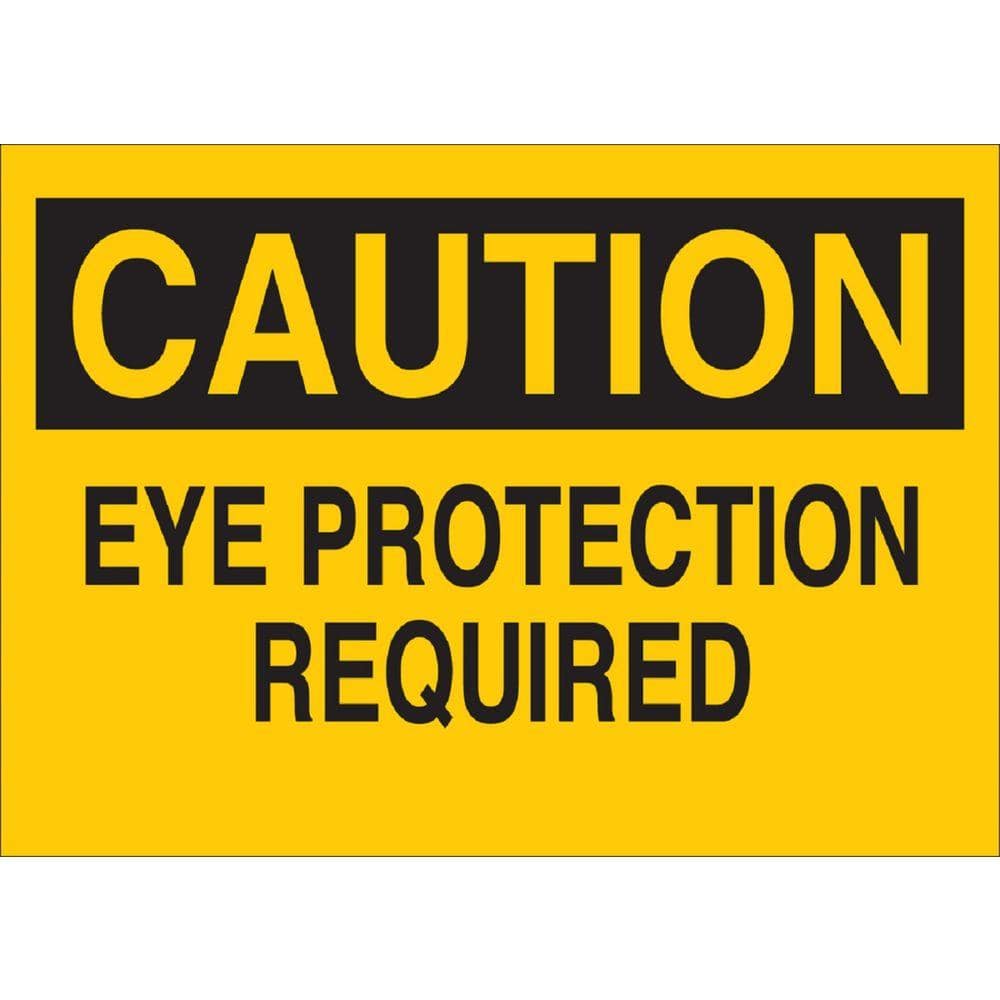 10 in. H x 14 in. W B-401 Plastic Caution Eye Protection Required Confined Space Sign - Hercitys