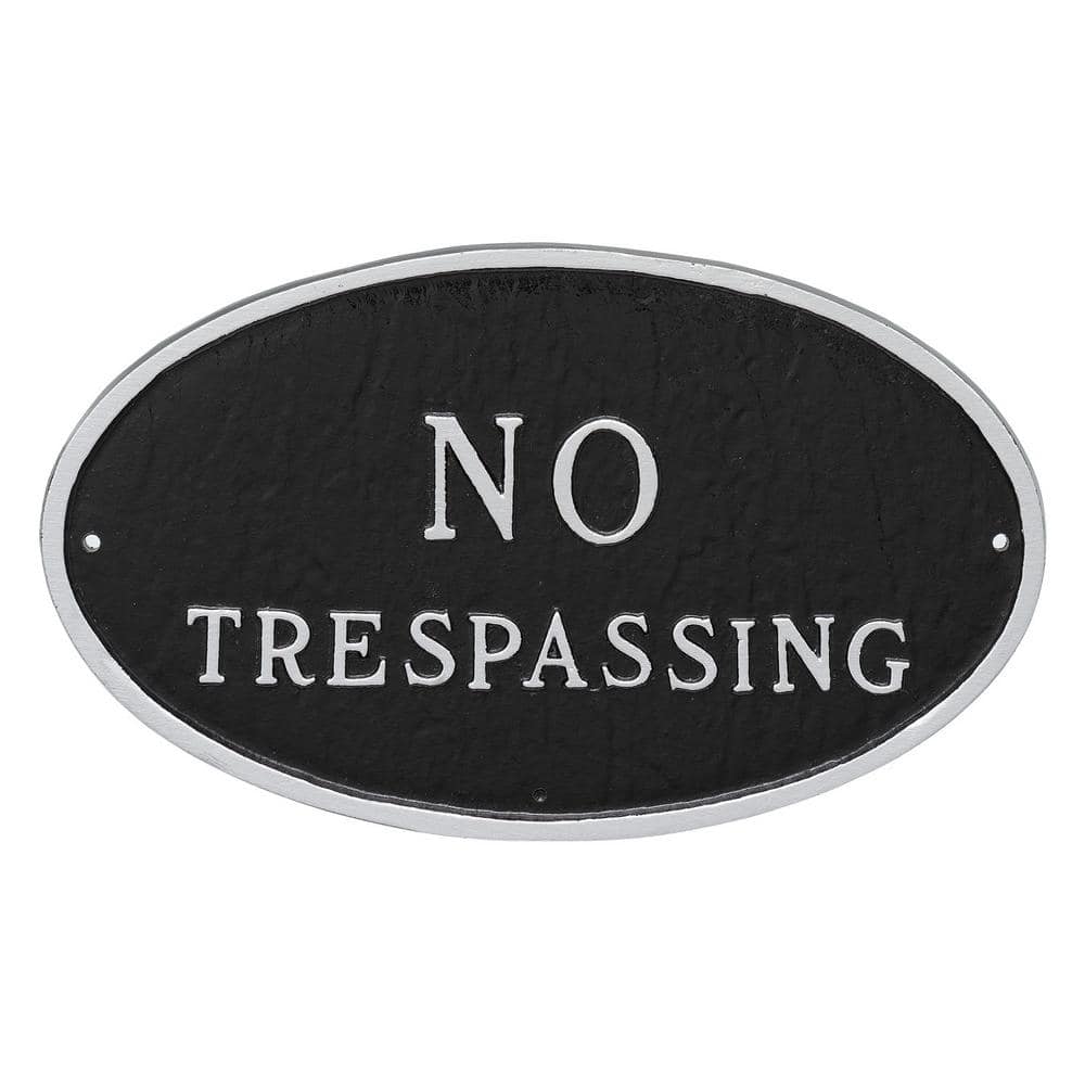 10 in. x 18 in. Large Oval No Trespassing Statement Plaque Sign Black with Silver Lettering - Hercitys