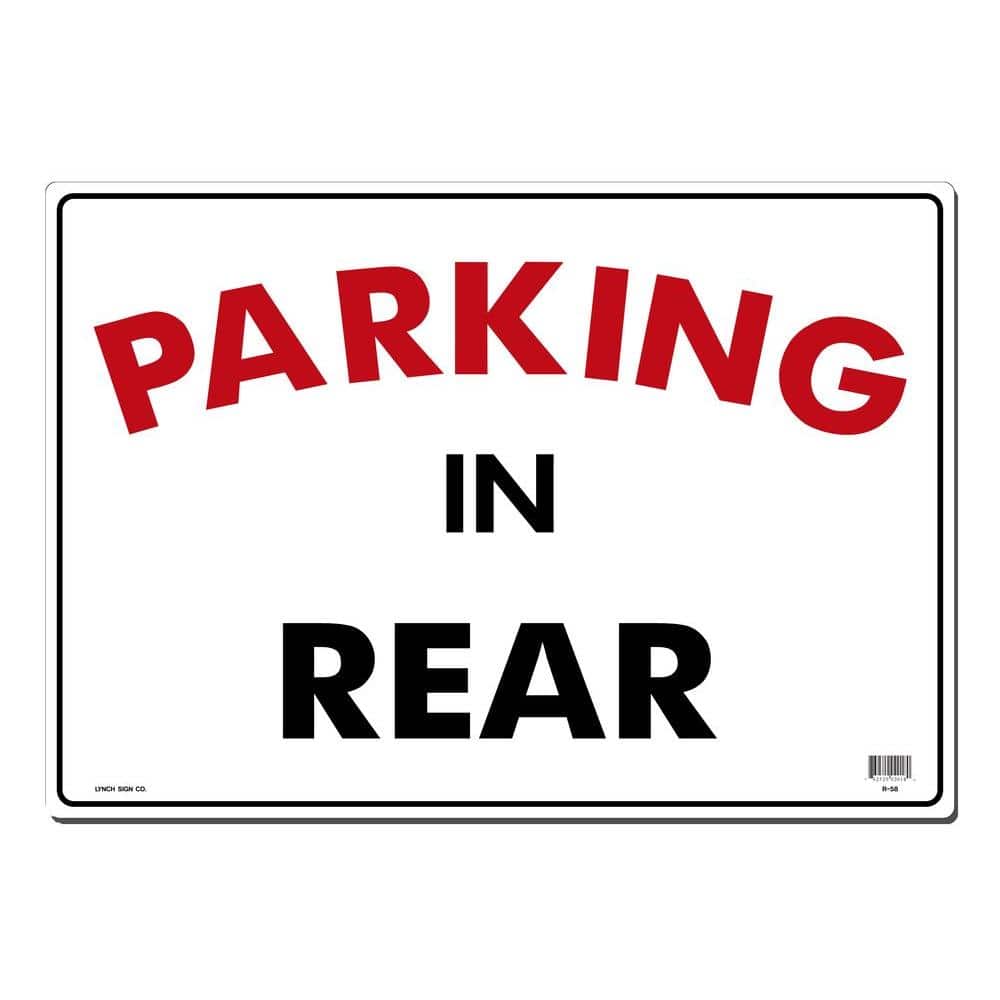 20 in. x 14 in. Parking in Rear Sign Printed on More Durable, Thicker, Longer Lasting Styrene Plastic - Hercitys