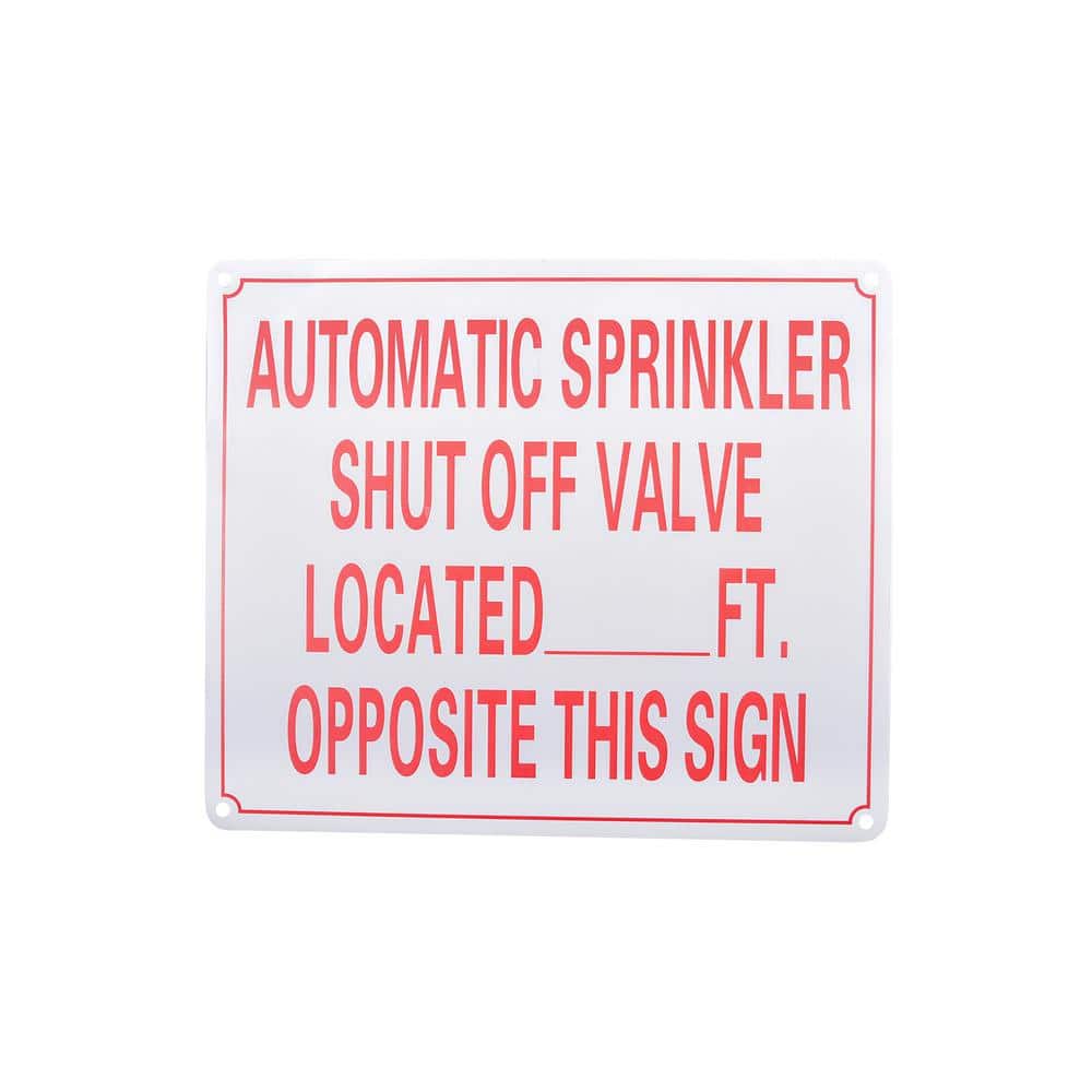 10 in. x 12 in. Aluminum Fire Safety Sign Automatic Sprinkler Shut Off Valve Located __ Ft. Opposite This Sign - Hercitys