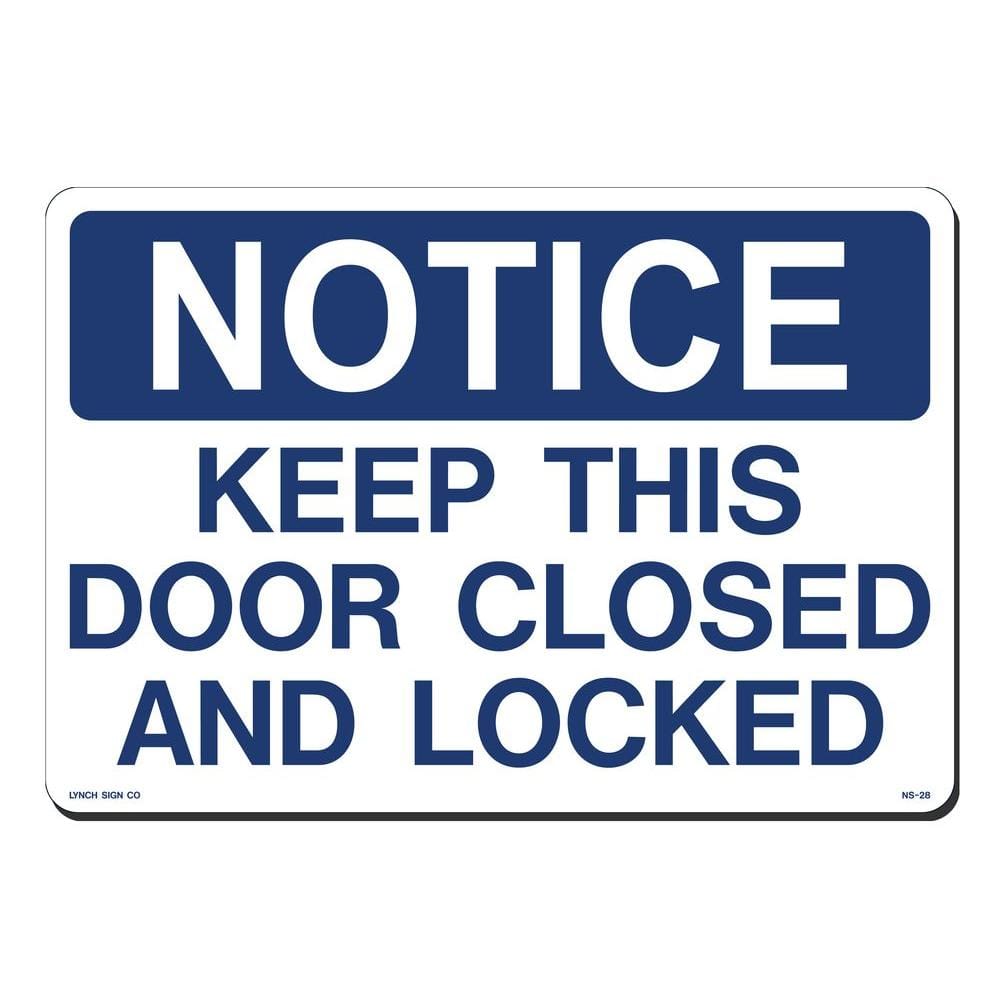 14 in. x 10 in. Notice Door Closed On Locked Sign Printed on More Durable, Thicker, Longer Lasting Styrene Plastic - Hercitys
