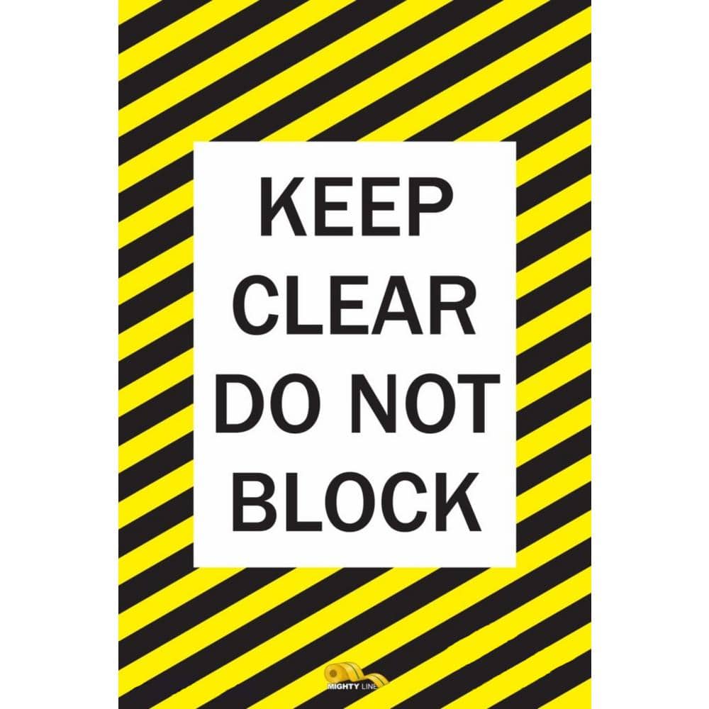 24 in. x 36 in. Keep Clear Do Not Block Industrial Strength Floor Sign - Hercitys
