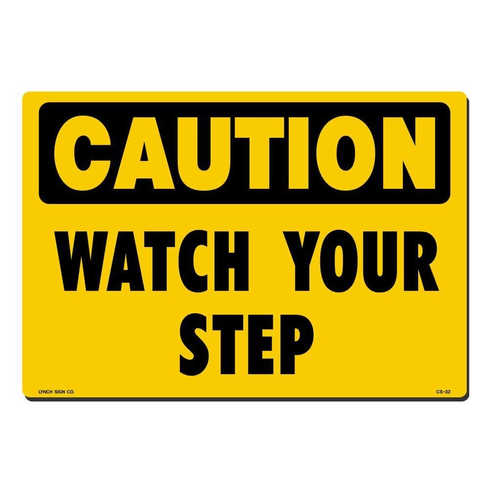 14 in. x 10 in. Caution Watch Your Step Sign Printed on More Durable, Thicker, Longer Lasting Styrene Plastic - Hercitys